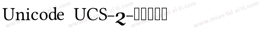 Unicode UCS-2字体转换